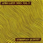 ASTATKE, MULATU - AFRO-LATIN SOUL VOL 2 - LP