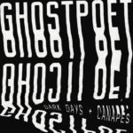 GHOSTPOET - DARK DAYS + CANAPES - LP