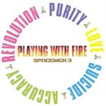 SPACEMEN 3 - PLAYING WITH FIRE - LP
