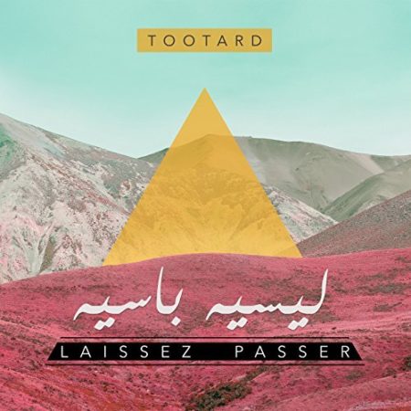 TOOTARD - LAISSEZ PASSER - LP