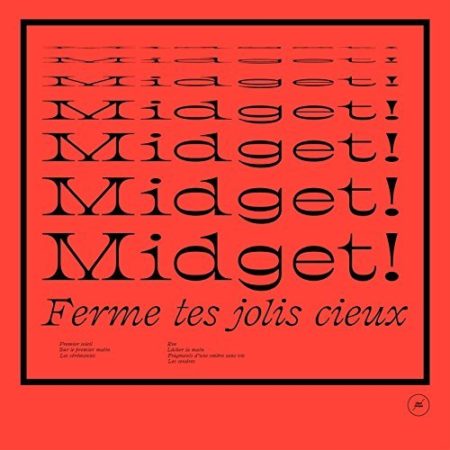 MIDGET! - FERME TE JOLIES CIEUX - LP