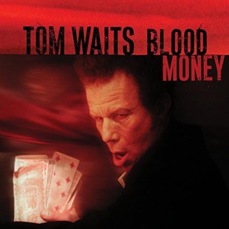 WAITS TOM - BLOOD MONEY - LP