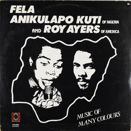 FELA KUTI & ROY AYERS - MUSIC PF MANY COLOURS - LP
