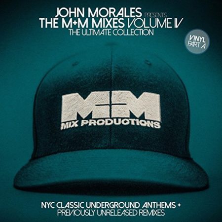 MORALES, JOHN - PRESENT THE M+M MIXES VOL IV PART A - LP