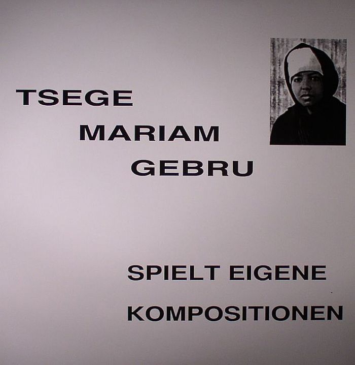 GEBRU, TSEGE MARIAM - SPIELT EIGENE KOMPOSITIONEN - LP
