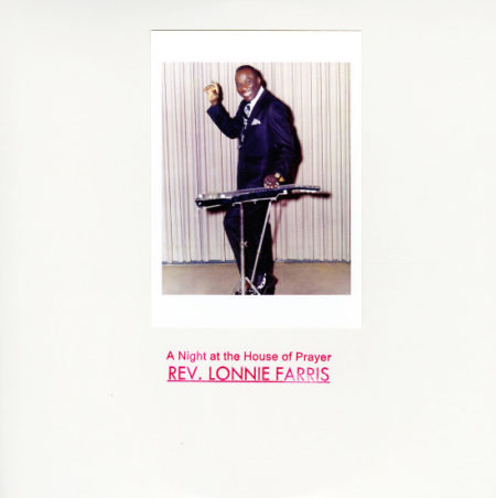 REV. LONNIE FARRIS - A NIGHT AT THE HOUSE OF PRAYER - LP