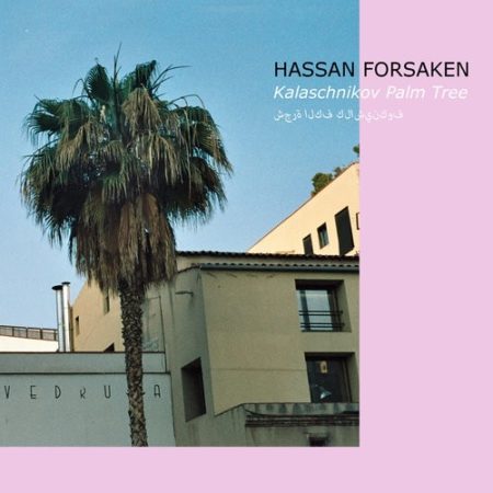 HASSAN FORSAKEN - KALASCHNIKOV PALM TREE - LP