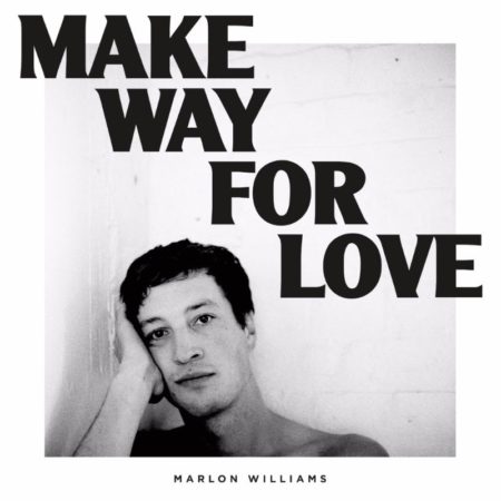 WILLIAMS, MARLON - MAKE WAY FOR LOVE - LP