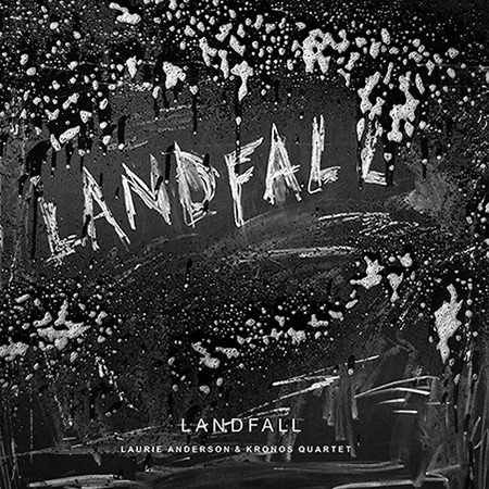 ANDERSON, LAURIE & KRONOS QUARTET - LANDFALL - LP