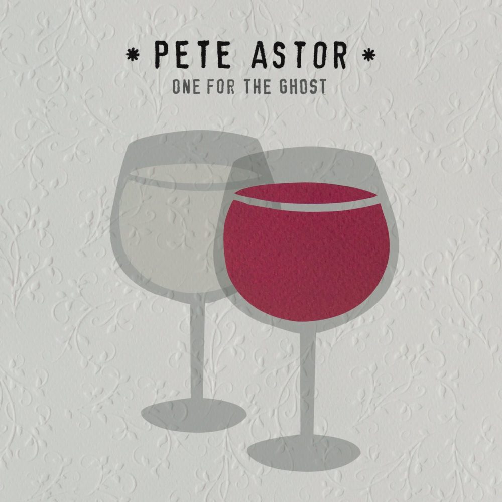 ASTOR, PETE - ONE FOR THE GHOST - LP