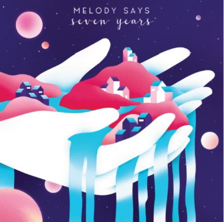 MELODY SAYS - SEVEN YEARS - LP