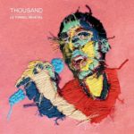 THOUSAND - LE TUNNEL VEGETAL - LP