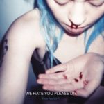 WE HATE YOU PLEASE DIE - KIDS ARE LO-FI - LP