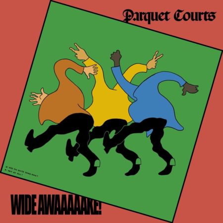 PARQUET COURTS - WIDE AWAKE - LP