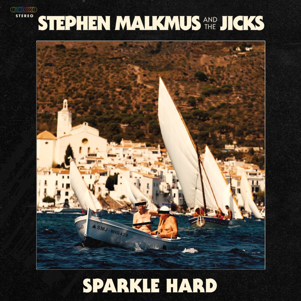 MALKMUS STEPHEN & THE JICKS - SPARKLE HARD - LP