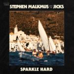 MALKMUS STEPHEN & THE JICKS - SPARKLE HARD - LP