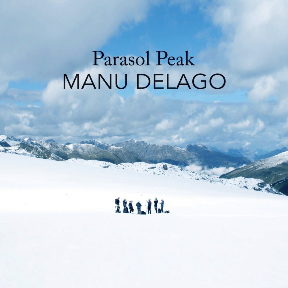 MANU DELAGO - PARASOL PEAKS - LP