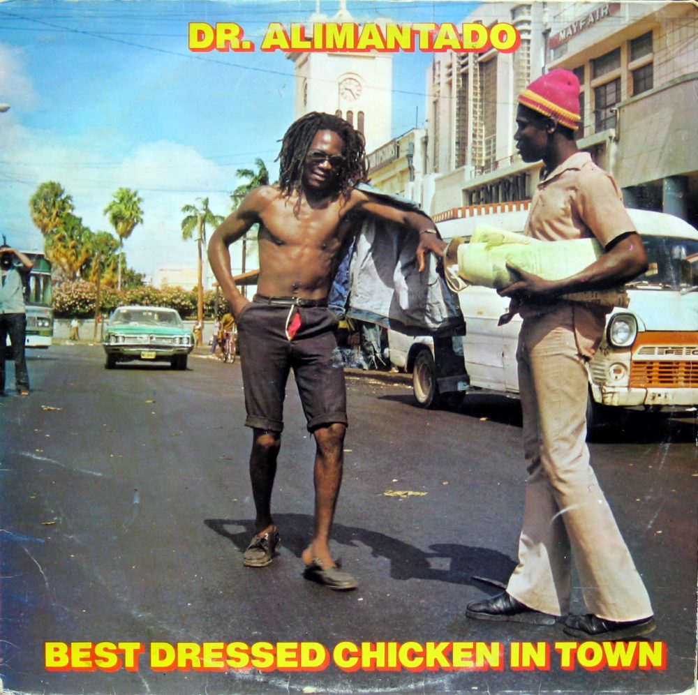 DR. ALIMENTADO - BEST DRESSED CHICKEN IN TOWN - LP