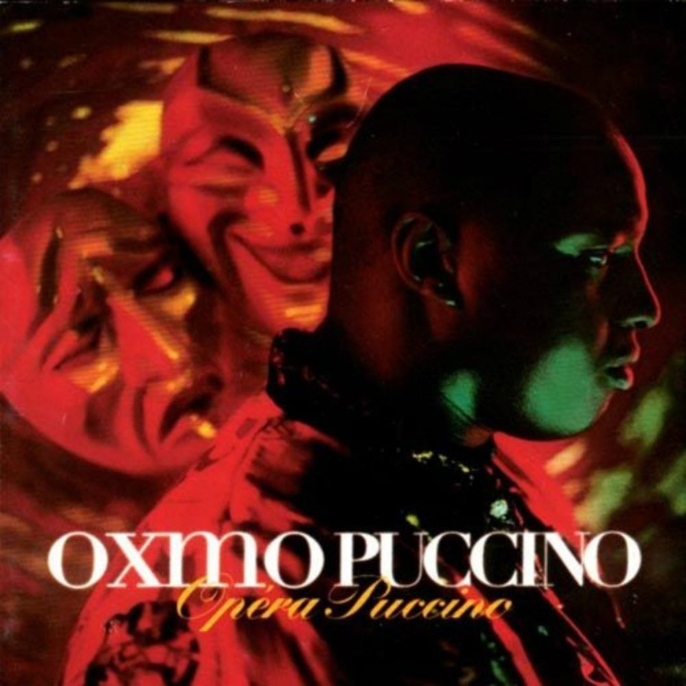 OXMO PUCCINO - OPERA PUCCINO - 1998 - LP - VINYLE