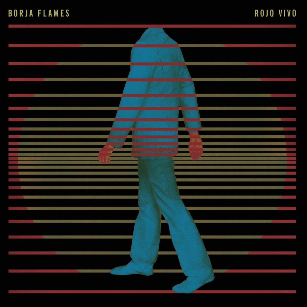 BORJA FLAMES - ROJO VIVO - LP