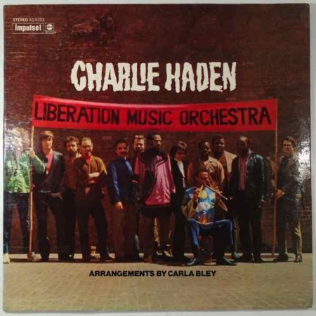 HADEN, CHARLIE - LIBERATION MUSIC ORCHESTRA - LP