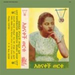 ASNAKECH WORKU - ASNAKECH - LP