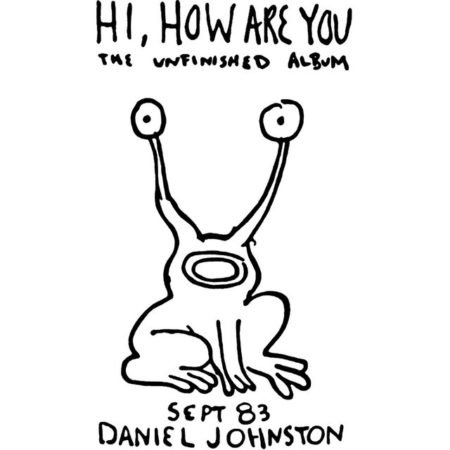 JOHNSTON DANIEL - HI HOW ARE YOU - YIP/YUMP MUSIC - LP