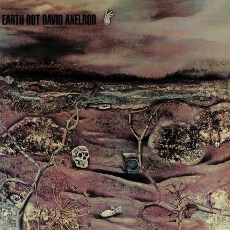 AXELROD DAVID - EARTH ROT - LP
