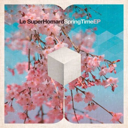 LE SUPERHOMARD - SPRING TIME EP - 7''