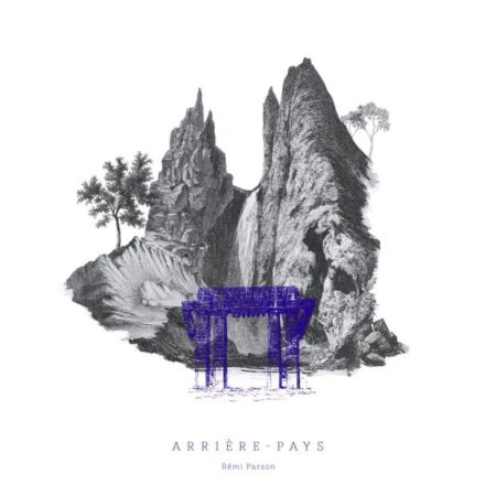 PARSON, REMI - ARRIERE PAYS - LP