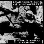 STEWART, MARC AND THE MAFFIA - LEARNING TO COPE WITH COWARDIC - LP