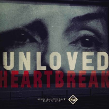 UNLOVED - HEARTBREAK - LP