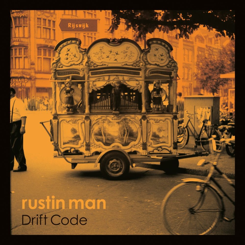 RUSTIN MAN - DRIFT CODE - LP