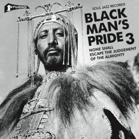 SOUL JAZZ RECORDS PRESENT - STUDIO ONE BLACK MAN'S PRIDE 3 - LP