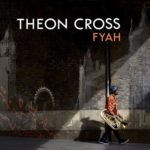 THEON CROSS - FYAH - LP