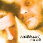SLEAFORD MODS - ETON ALIVE