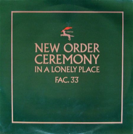 NEW ORDER - CEREMONY IN A LONELY PLACE FAC. 33 - 12''