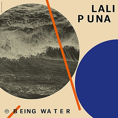 LALI PUNA - BEING WATER - LP