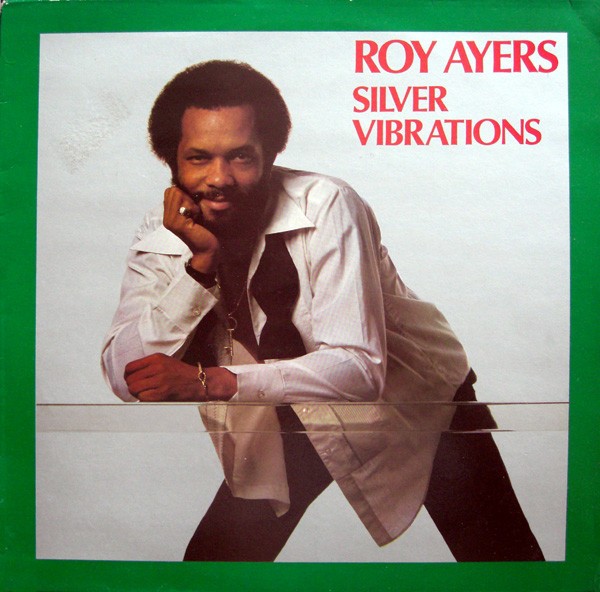 AYERS ROY - SILVER VIBRATIONS - LP