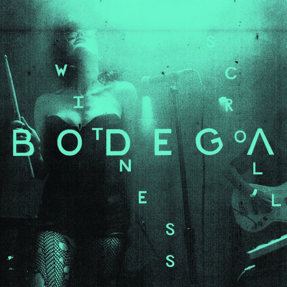 BODEGA - WITNESS / SCROLL - LP