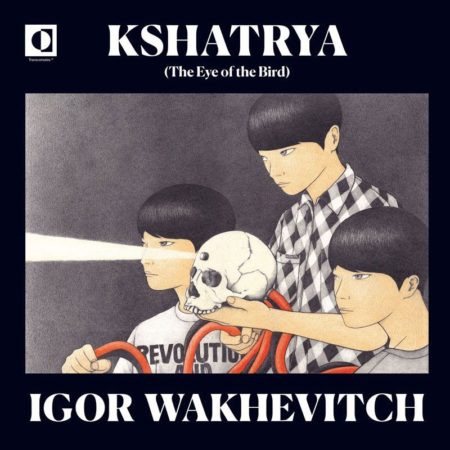 WAKHEVITCH, IGOR - KSHATRYA - LP