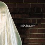 WHITE, EMILY JANE - DARK UNDERCOAT - LP