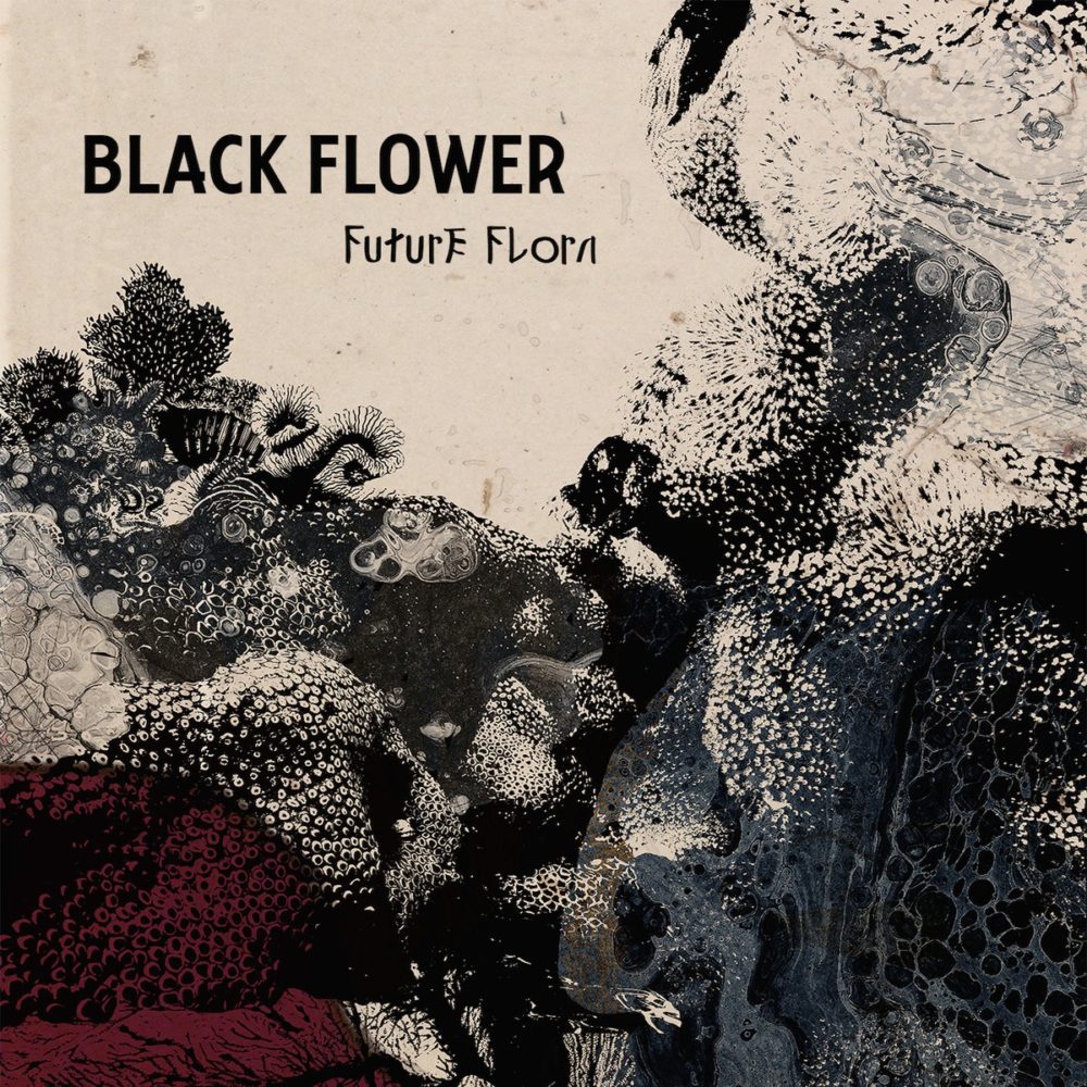 BLACK FLOWER - FUTURE FLORA - LP