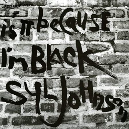 JOHNSON, SYL - IS IT BECAUSE I'M BLACK (50TH ANNIVERSARY EDITION) - LP