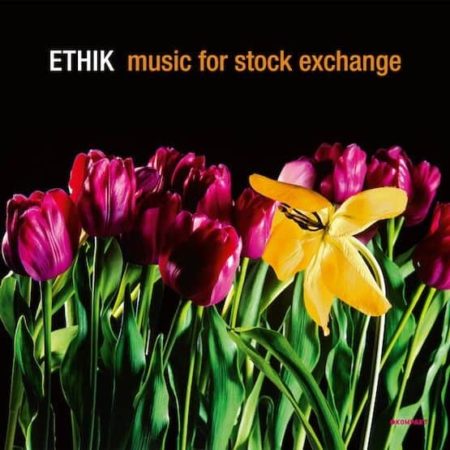 ETHIK - MUSIC FOR STOCK EXCHANGE - LP