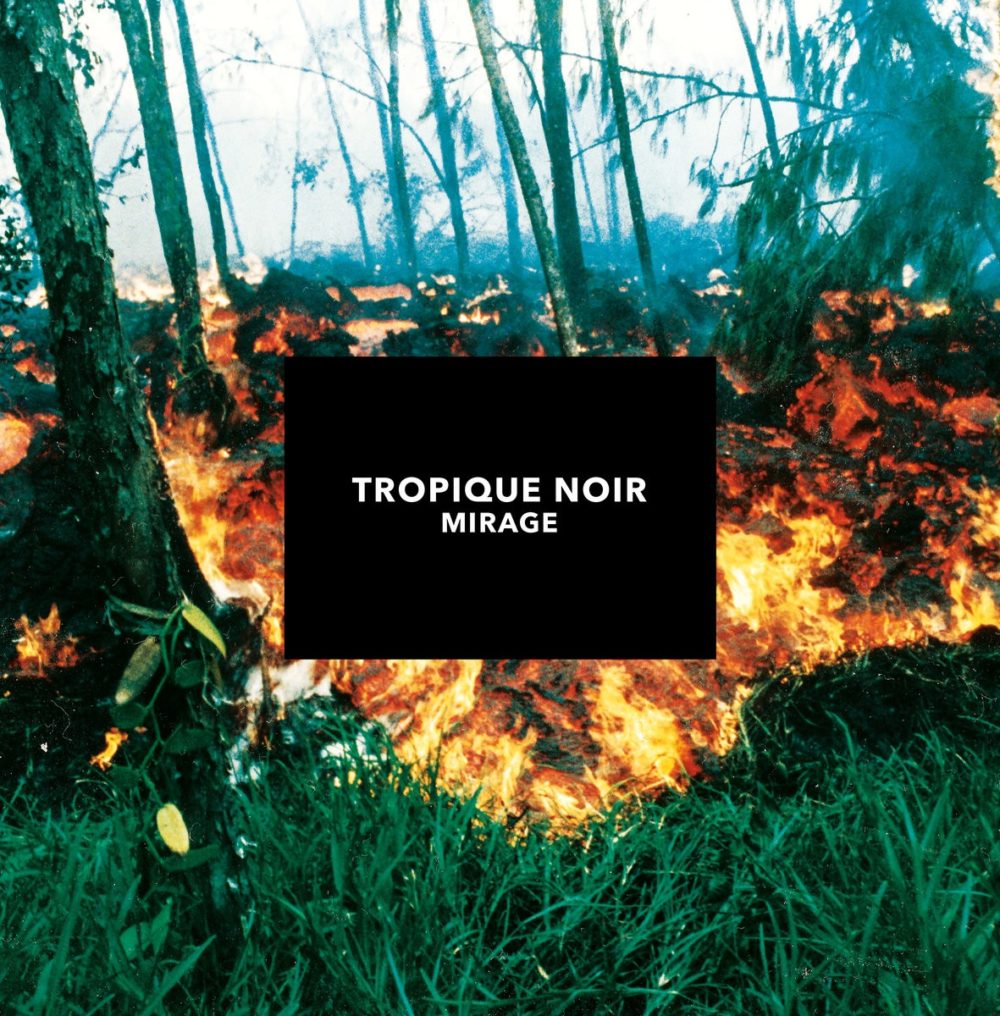 TROPIQUE NOIR - MIRAGE - LP