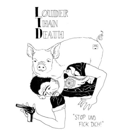 LTD (LOUDER THAN DEATH) - STOP UND FICK DISH - HF