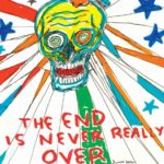 JOHNSTON, DANIEL - THE END IS NEVER REALLY OVER - COFFRET