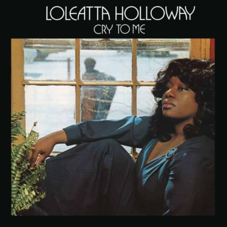 LOLEATTA HOLLOWAY - CRY TO ME - LP