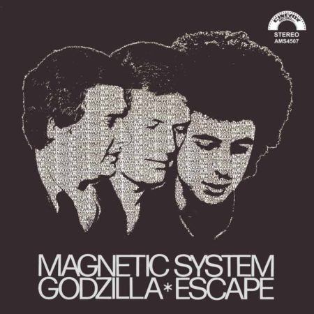 MAGNETIC SYSTEM - GODZILLA/ESCAPE - 7''